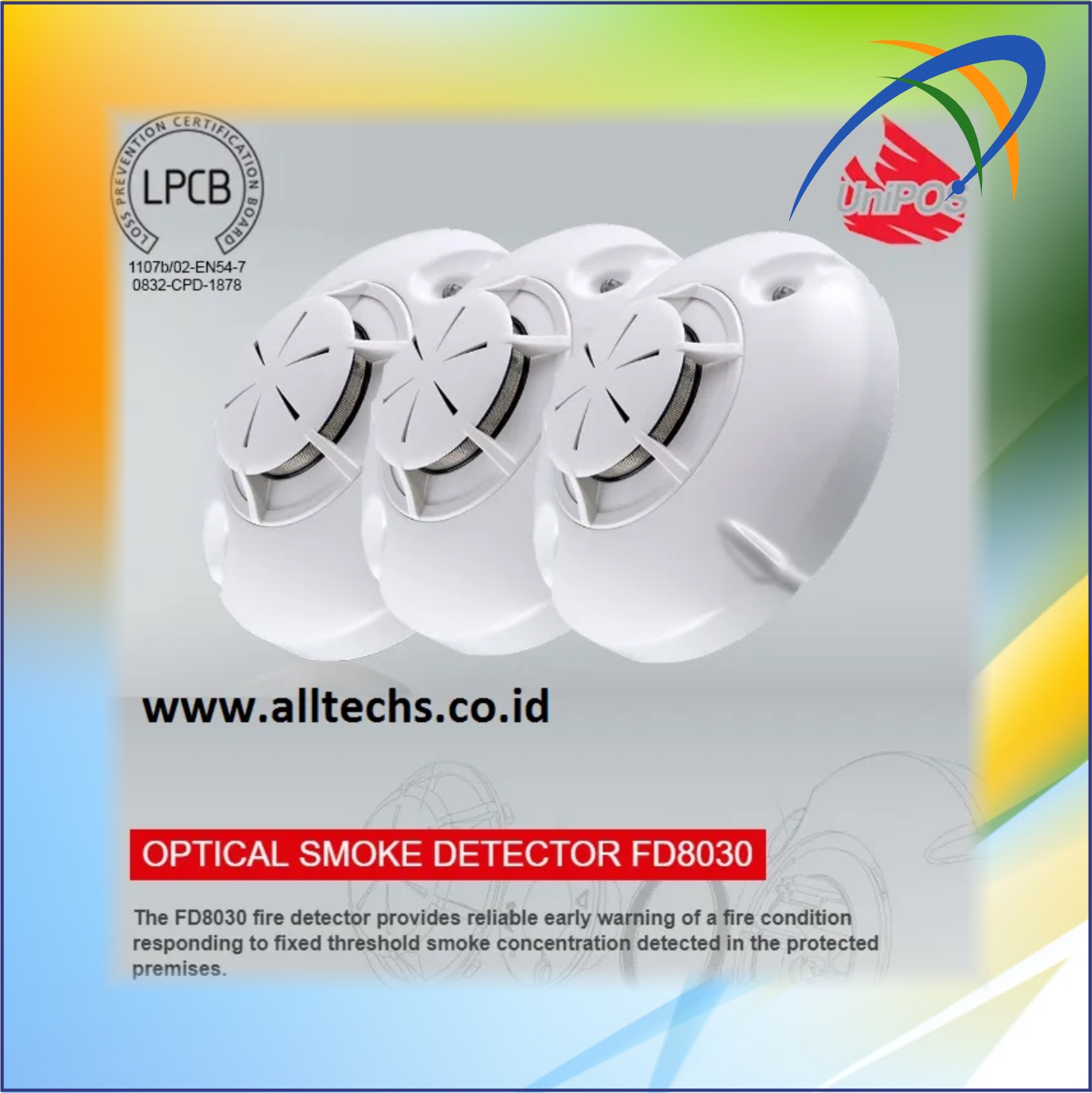 Instalasi & Pengadaan Fire Alarm-UniPos-Conventional-Smoke Detector-FD 8030 Incl. with Base Fire - PT. ALLTECHS SOLUSINDO